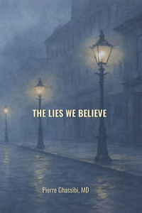 The Lies We Believe: Why do we accept the lies, even though we know they are
