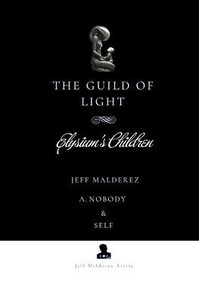 The Guild of Light: Elysium's Children - (Paperback or Softback)