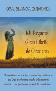 Mi Pequeño Gran Librito de Oraciones