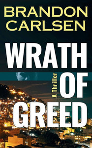 Wrath of Greed - (Paperback or Softback)
