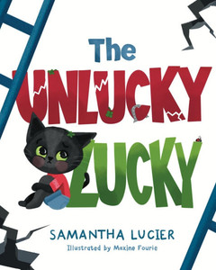 The Unlucky Lucky - (Paperback or Softback)