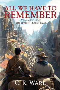 All We Have to Remember - (Paperback or Softback) All We Have to Remember - (Paperback or Softback)
