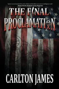 The Final Proclamation (An America Reborn Thriller) The Final Proclamation (An America Reborn Thriller)