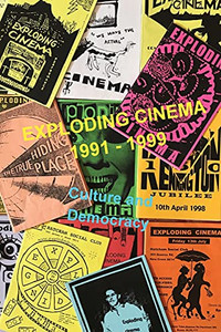 Exploding Cinema 1991 - 1997: Culture And Democracy