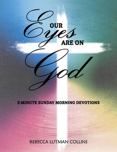 Our Eyes Are On God - (Paperback or Softback) Our Eyes Are On God - (Paperback or Softback)