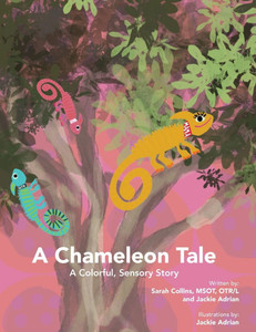 A Chameleon Tale: A Colorful, Sensory Story - (Paperback or Softback) A Chameleon Tale: A Colorful, Sensory Story - (Paperback or Softback)