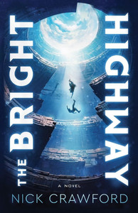 The Bright Highway - (Paperback or Softback) The Bright Highway - (Paperback or Softback)