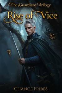 The Guardians Trilogy: Rise of Vice - 9798998902512 The Guardians Trilogy: Rise of Vice - 9798998902512