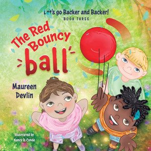 Let's go Backer and Backer. The Red Bouncy Ball.