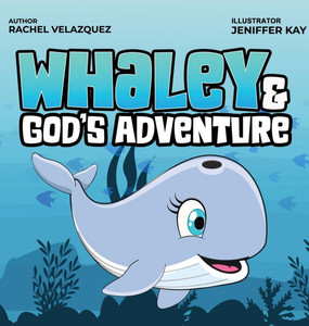 Whaley and God's Adventure - (Hardback or Cased Book) Whaley and God's Adventure - (Hardback or Cased Book)