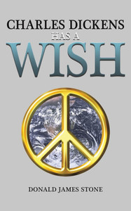 Charles Dickens Has a Wish - (Paperback or Softback) Charles Dickens Has a Wish - (Paperback or Softback)
