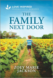 The Family Next Door: An Uplifting Inspirational Romance - 9781335937292 The Family Next Door: An Uplifting Inspirational Romance - 9781335937292