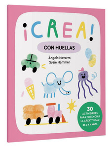 ?Crea! Con Huellas / Create! with Prints: Volume 4