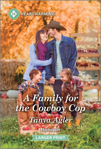 A Family for the Cowboy Cop: A Clean and Uplifting Romance