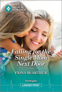 Falling for the Single Mom Next Door Falling for the Single Mom Next Door