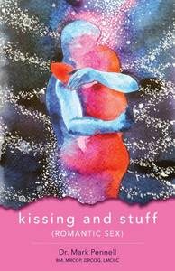 Kissing and Stuff: Romantic Sex Kissing and Stuff: Romantic Sex