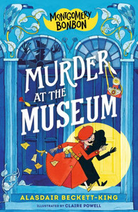 Montgomery Bonbon: Murder at the Museum - (Paperback or Softback) Montgomery Bonbon: Murder at the Museum - (Paperback or Softback)