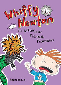 Whiffy Newton In The Affair Of The Fiendish Phantoms Whiffy Newton In The Affair Of The Fiendish Phantoms