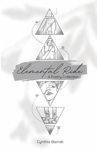 Elemental Ride: A Poetry Collection