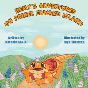 Remy's Adventures on Prince Edward Island - (Paperback or Softback) Remy's Adventures on Prince Edward Island - (Paperback or Softback)