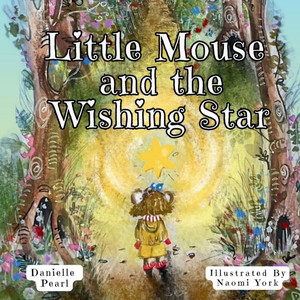 Little Mouse and The Wishing Star - (Paperback or Softback) Little Mouse and The Wishing Star - (Paperback or Softback)