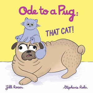 Ode to a Pug: That Cat! - (Paperback or Softback)