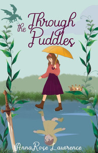 Through the Puddles Through the Puddles
