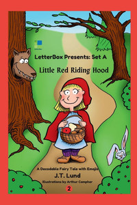 Little Red Riding Hood: A Decodable Fairy Tale Little Red Riding Hood: A Decodable Fairy Tale