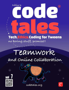 Code Tales, Vol 7: Teamwork and Online Collaboration