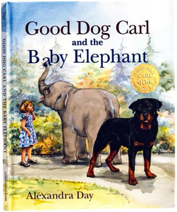 Good Dog Carl and the Baby Elephant 40th Anniversary Edition