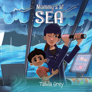 Mommy's at Sea: With the United States Navy