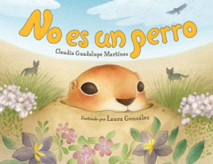 No Es Un Perro (Spanish Edition) - (Hardback or Cased Book) No Es Un Perro (Spanish Edition) - (Hardback or Cased Book)