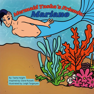 Mermaid Tasha's Friends: Mariano Mermaid Tasha's Friends: Mariano