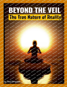 Beyond the Veil: The True Nature of Reality