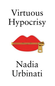 Virtuous Hypocrisy - (Paperback or Softback) Virtuous Hypocrisy - (Paperback or Softback)