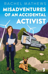 Misadventures of an Accidental Activist