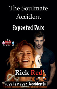 The Soulmate Accident - Expected Date The Soulmate Accident - Expected Date