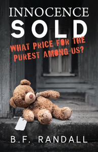 Innocence Sold: What Price for the Purest Among Us?