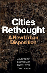 Cities Rethought: A New Urban Disposition - (Paperback or Softback) Cities Rethought: A New Urban Disposition - (Paperback or Softback)