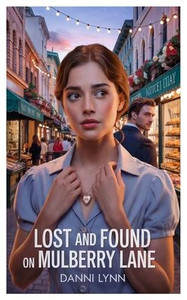 Lost and Found on Mulberry Lane - (Hardback or Cased Book)