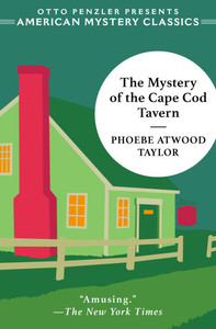 The Mystery of the Cape Cod Tavern - (Hardback or Cased Book) The Mystery of the Cape Cod Tavern - (Hardback or Cased Book)
