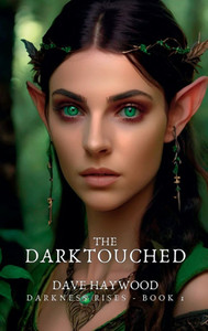 The Darktouched - (Hardback or Cased Book) The Darktouched - (Hardback or Cased Book)