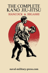 The Complete Kano Jiu-Jitsu - (Paperback or Softback)
