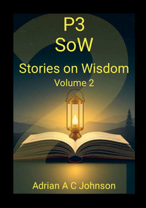 P3 SoW: Stories on Wisdom - Vol 2 P3 SoW: Stories on Wisdom - Vol 2