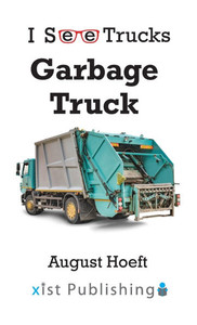 Garbage Truck - (Hardback or Cased Book) Garbage Truck - (Hardback or Cased Book)