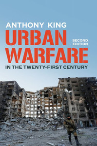 Urban Warfare in the Twenty-First Century - (Paperback or Softback) Urban Warfare in the Twenty-First Century - (Paperback or Softback)