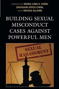 Building Sexual Misconduct Cases Against Powerful Men