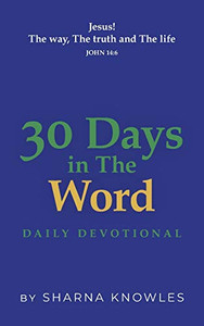 30 Days In The Word: Daily Devotional - 9781525593826