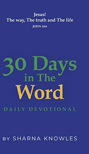 30 Days In The Word: Daily Devotional - 9781525593833