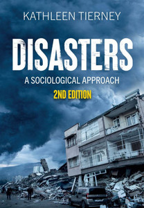 Disasters: A Sociological Approach - (Paperback or Softback) Disasters: A Sociological Approach - (Paperback or Softback)